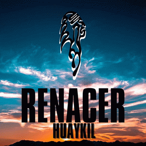 Huaykil : Renacer (Demo)